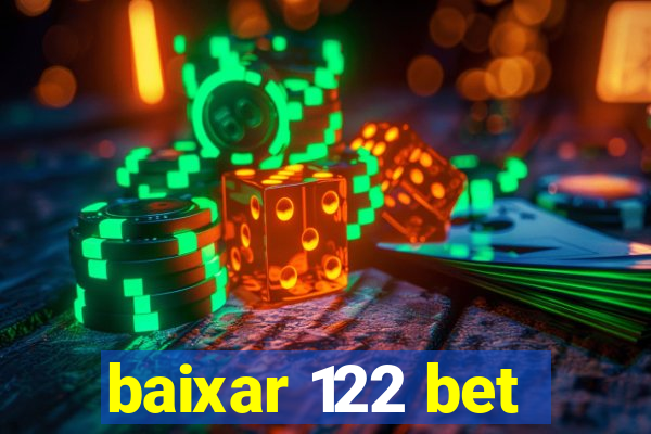 baixar 122 bet